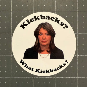 “Kickbacks? What Kickbacks?” — Danielle Smith Satirical Sticker (3″ Round)