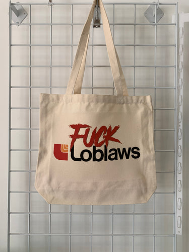 F*CK Loblaws Tote Bag