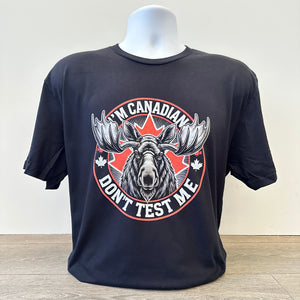 Defiant Canadian Moose T-Shirt "I'm Canadian Don't Test Me"