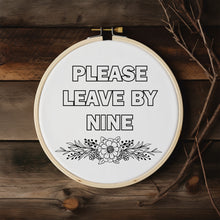 Please Leave by Nine Embroidery Pattern